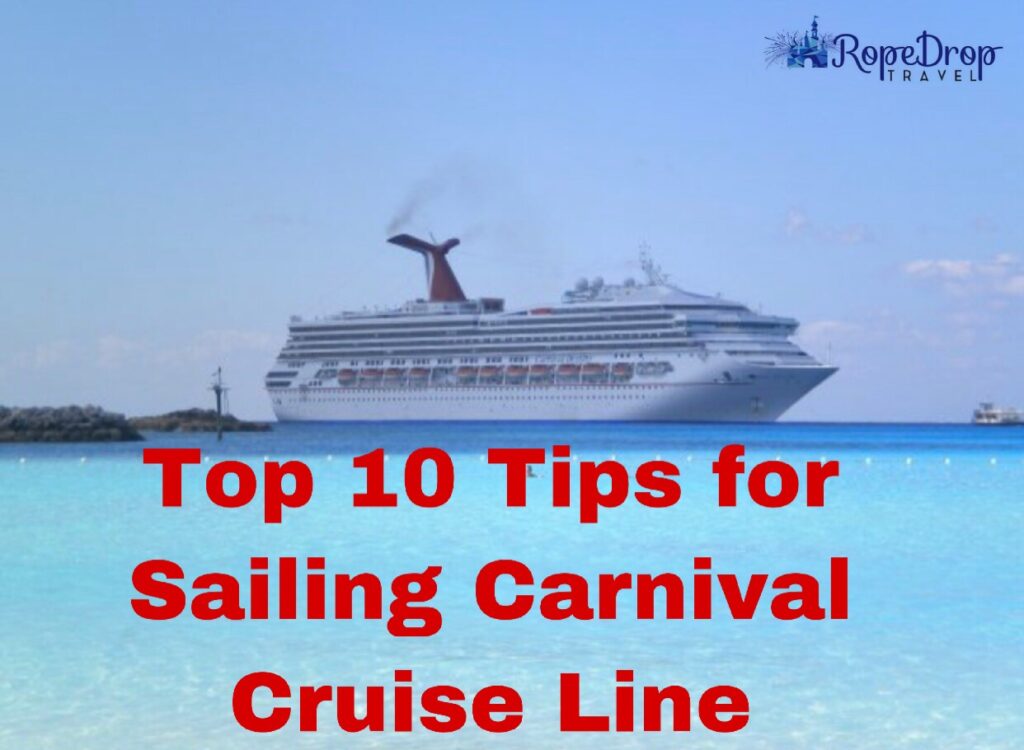 Top 10 Carnival Cruise Line Tips