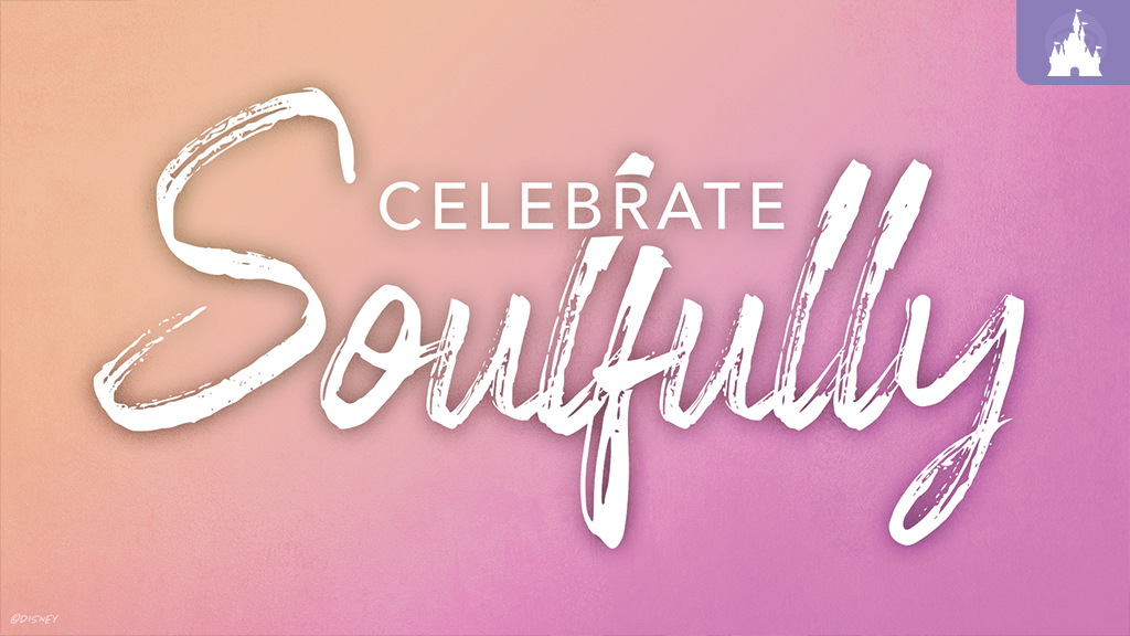 Celebrate Soulfully at Disney Parks This February in Honor of Black Culture and Heritage